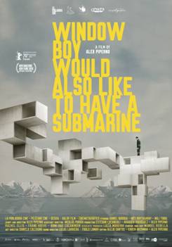 Window Boy Would also Like to Have a Submarine by Alex Piperno (Uruguay